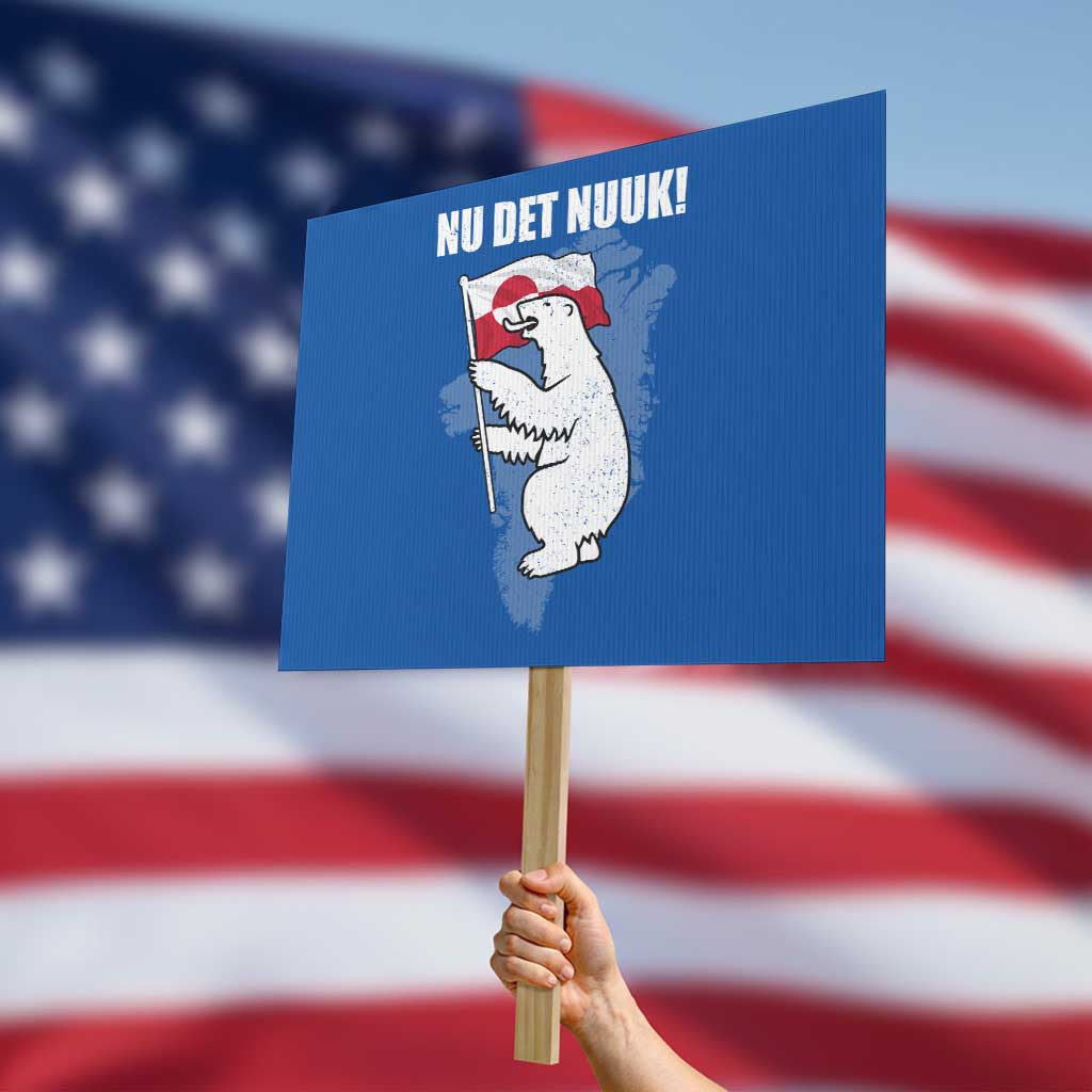 Nu Det Nuuk Nows Enough Protest Sign Funny Saying Bear Greenlandic Flag TS11 Horizontal 18