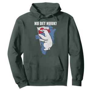 Nu Det Nuuk Nows Enough Hoodie Funny Saying Bear Greenlandic Flag TS11 Dark Forest Green Print Your Wear