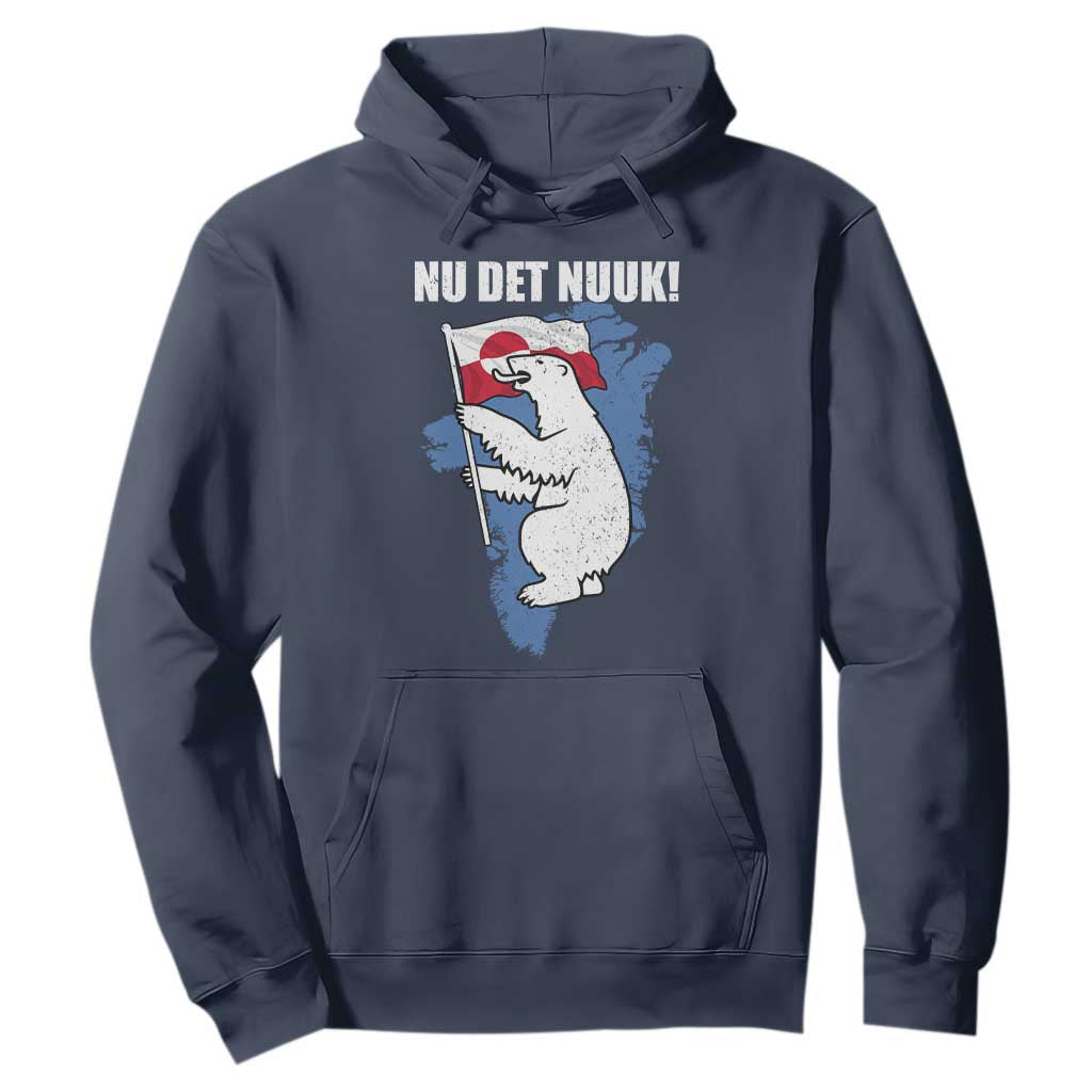 Nu Det Nuuk Nows Enough Hoodie Funny Saying Bear Greenlandic Flag TS11 Navy Print Your Wear