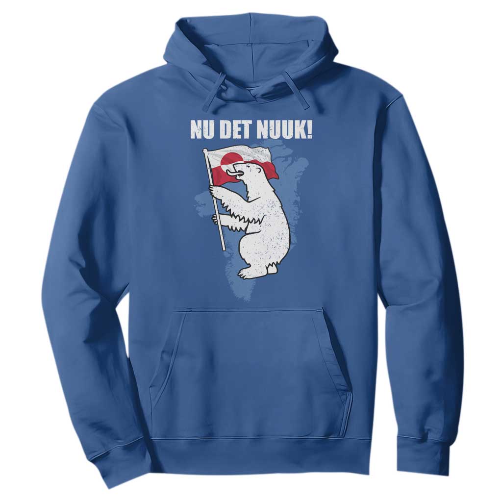 Nu Det Nuuk Nows Enough Hoodie Funny Saying Bear Greenlandic Flag TS11 Royal Blue Print Your Wear