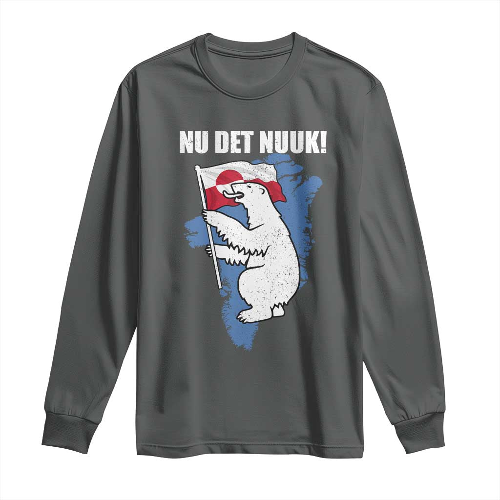Nu Det Nuuk Nows Enough Long Sleeve Shirt Funny Saying Bear Greenlandic Flag TS11 Dark Heather Print Your Wear