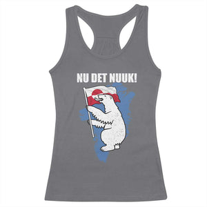 Nu Det Nuuk Nows Enough Racerback Tank Top Funny Saying Bear Greenlandic Flag TS11 Charcoal Print Your Wear