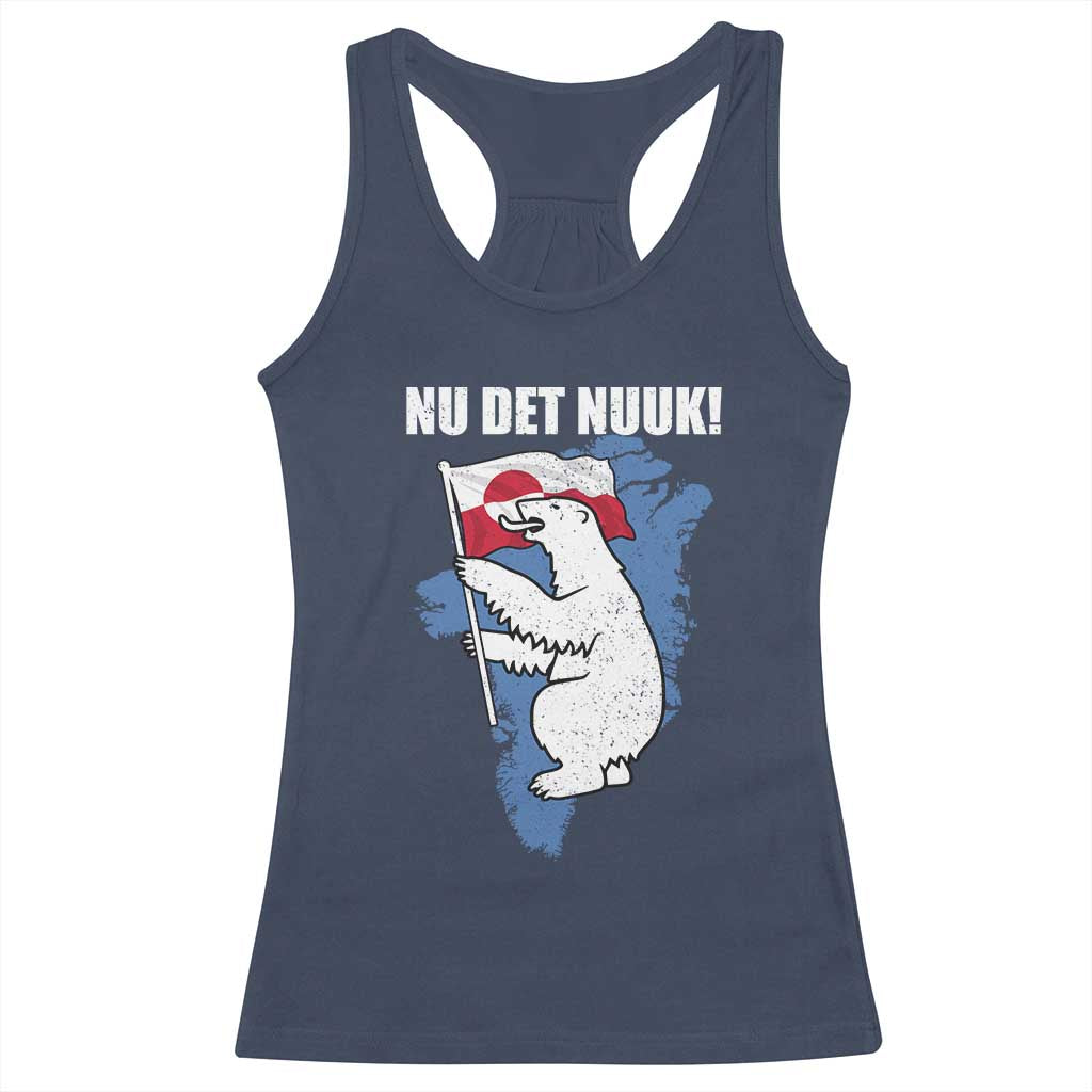 Nu Det Nuuk Nows Enough Racerback Tank Top Funny Saying Bear Greenlandic Flag TS11 Navy Print Your Wear