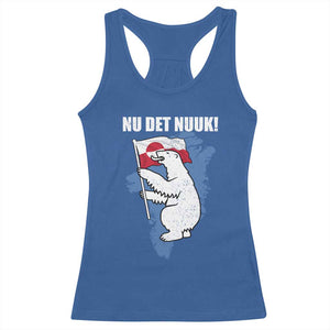 Nu Det Nuuk Nows Enough Racerback Tank Top Funny Saying Bear Greenlandic Flag TS11 Royal Blue Print Your Wear