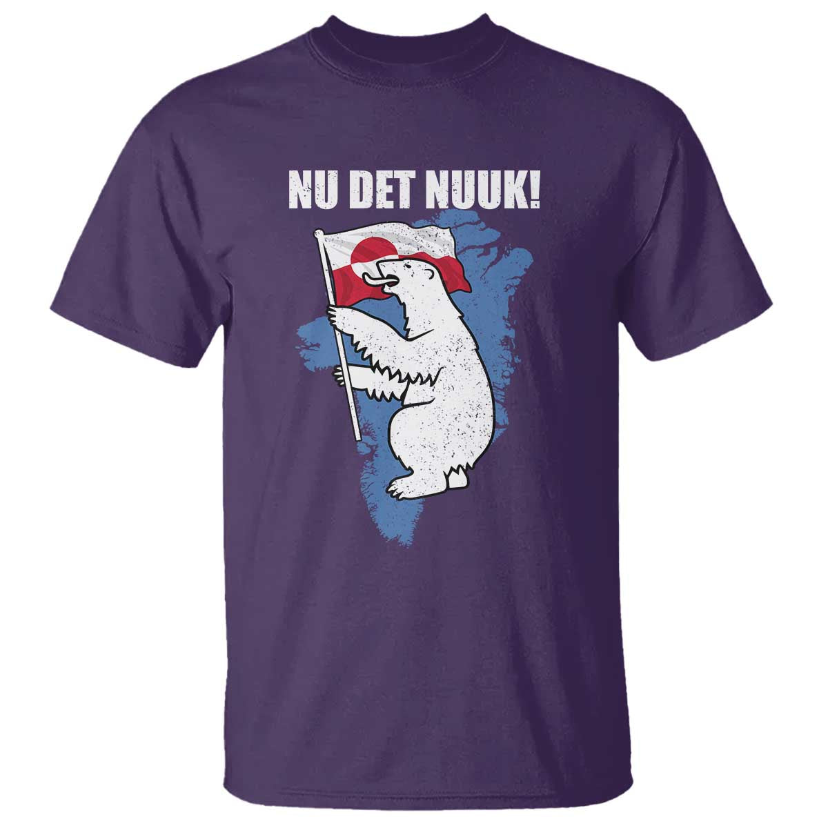 Nu Det Nuuk Nows Enough T Shirt Funny Saying Bear Greenlandic Flag TS11 Purple Print Your Wear