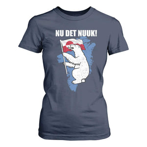 Nu Det Nuuk Nows Enough T Shirt For Women Funny Saying Bear Greenlandic Flag TS11 Navy Print Your Wear