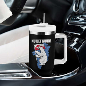 Nu Det Nuuk Nows Enough Tumbler With Handle Funny Saying Bear Greenlandic Flag TS11 Print Your Wear