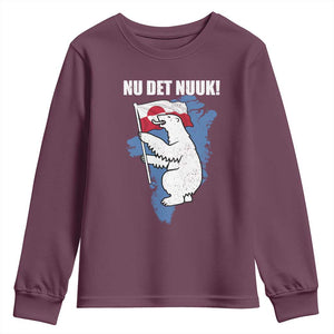 Nu Det Nuuk Nows Enough Youth Sweatshirt Funny Saying Bear Greenlandic Flag TS11 Maroon Print Your Wear