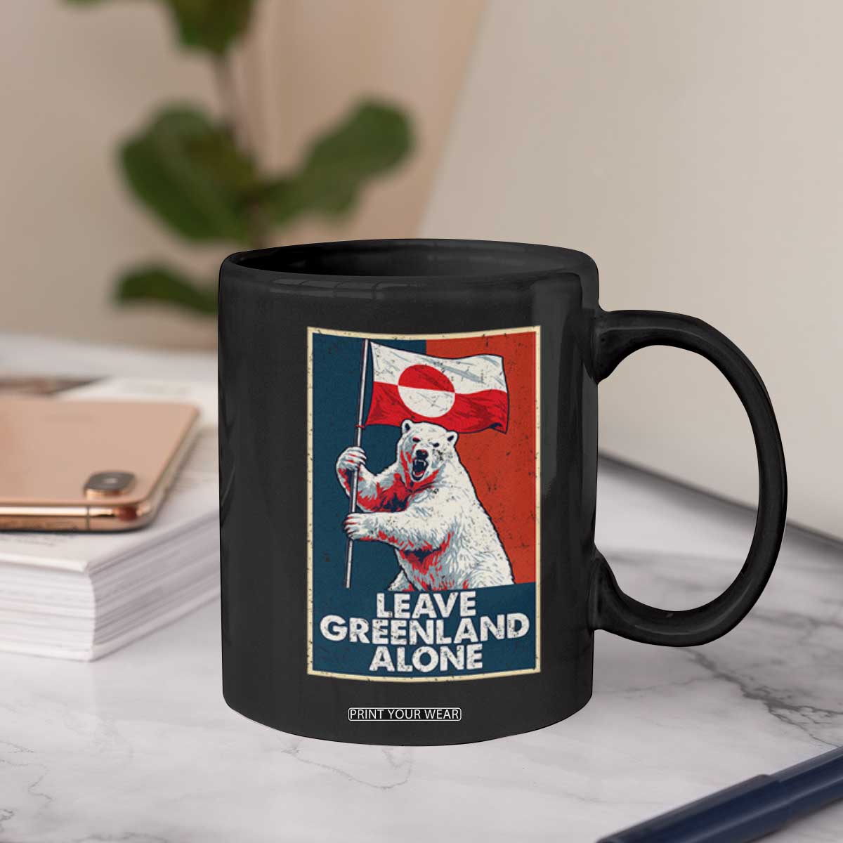Leave Greenland Alone Coffee Mug Polar Bear Holding Flag Greenlanders Supports TS11 Print Your Wear