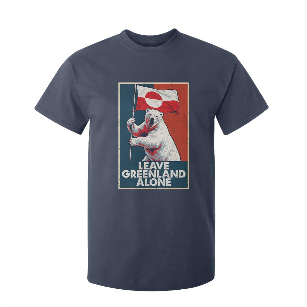 Leave Greenland Alone T Shirt For Kid Polar Bear Holding Flag Greenlanders Supports TS11 Navy Print Your Wear