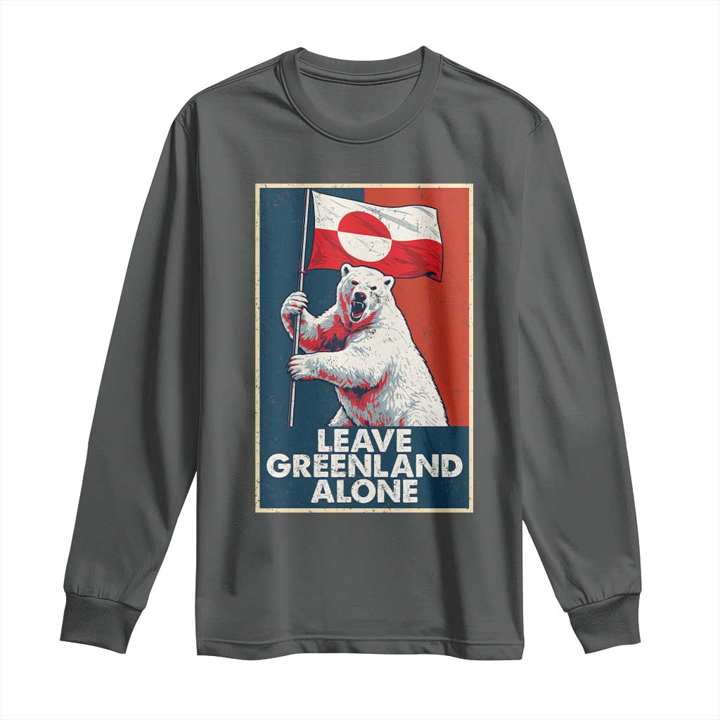 Leave Greenland Alone Long Sleeve Shirt Polar Bear Holding Flag Greenlanders Supports TS11 Dark Heather Print Your Wear