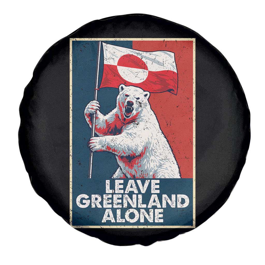 Leave Greenland Alone Spare Tire Cover Polar Bear Holding Flag Greenlanders Supports TS11 Print Your Wear