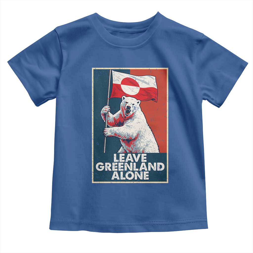 Leave Greenland Alone Toddler T Shirt Polar Bear Holding Flag Greenlanders Supports TS11 Royal Blue Print Your Wear