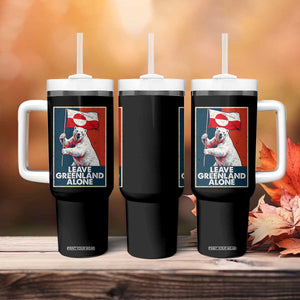 Leave Greenland Alone Tumbler With Handle Polar Bear Holding Flag Greenlanders Supports TS11 Print Your Wear