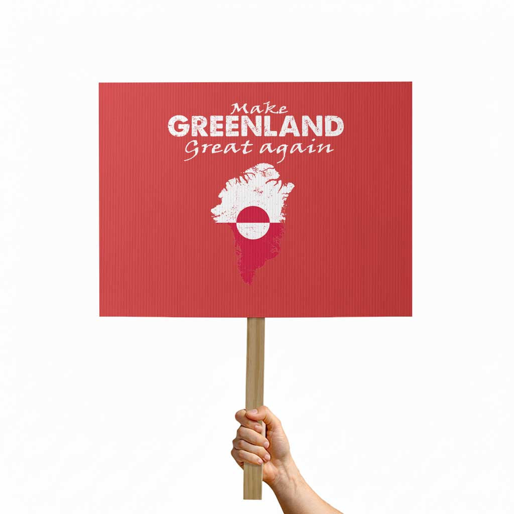Make Greenland Great Again Protest Sign Act USA 51st State Greenland TS11 Horizontal 18