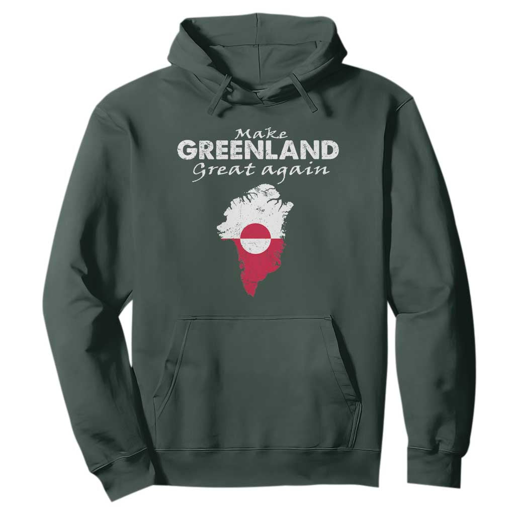 Make Greenland Great Again Hoodie Act USA 51st State Greenland TS11 Dark Forest Green Print Your Wear