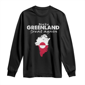 Make Greenland Great Again Long Sleeve Shirt Act USA 51st State Greenland TS11 Black Print Your Wear