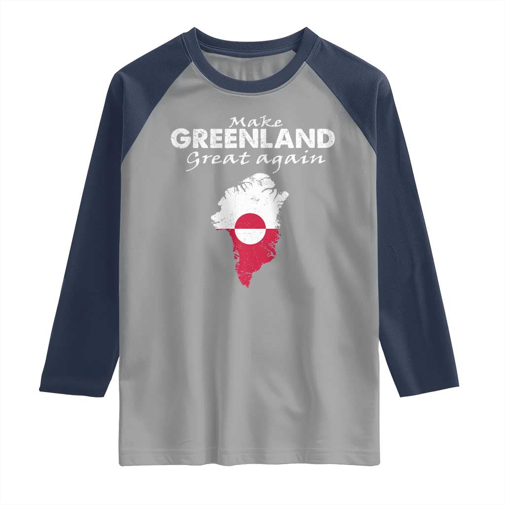 Make Greenland Great Again Raglan Shirt Act USA 51st State Greenland TS11 Sport Gray Navy Print Your Wear
