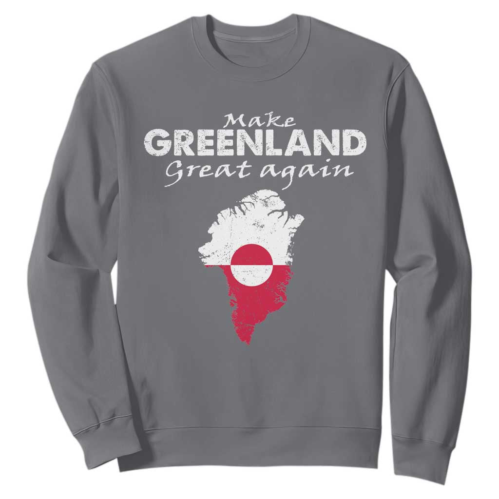 Make Greenland Great Again Sweatshirt Act USA 51st State Greenland TS11 Charcoal Print Your Wear