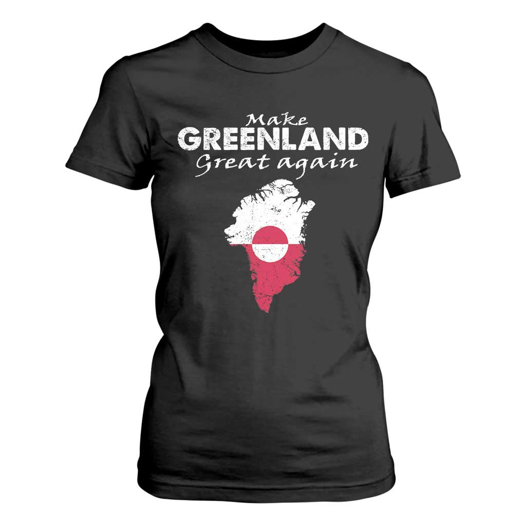 Make Greenland Great Again T Shirt For Women Act USA 51st State Greenland TS11 Black Print Your Wear