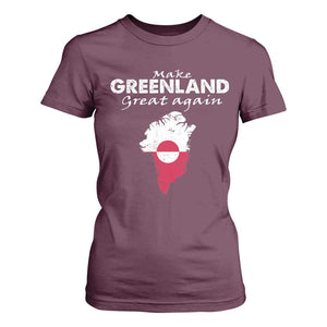 Make Greenland Great Again T Shirt For Women Act USA 51st State Greenland TS11 Maroon Print Your Wear
