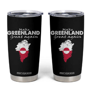 Make Greenland Great Again Tumbler Cup Act USA 51st State Greenland TS11 Black Print Your Wear