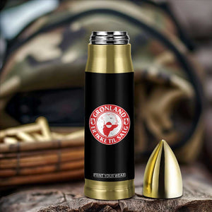 Greenland Is Not For Sale Bullet Tumbler Gronland Er Ikke Til Salg Greenland Protest TS11 Print Your Wear