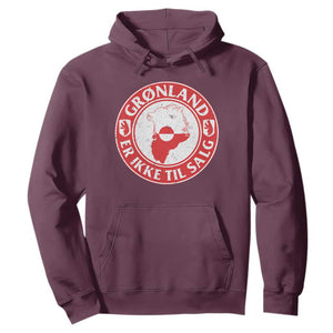 Greenland Is Not For Sale Hoodie Gronland Er Ikke Til Salg Greenland Protest TS11 Maroon Print Your Wear