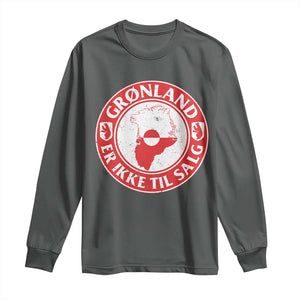 Greenland Is Not For Sale Long Sleeve Shirt Gronland Er Ikke Til Salg Greenland Protest TS11 Dark Heather Print Your Wear