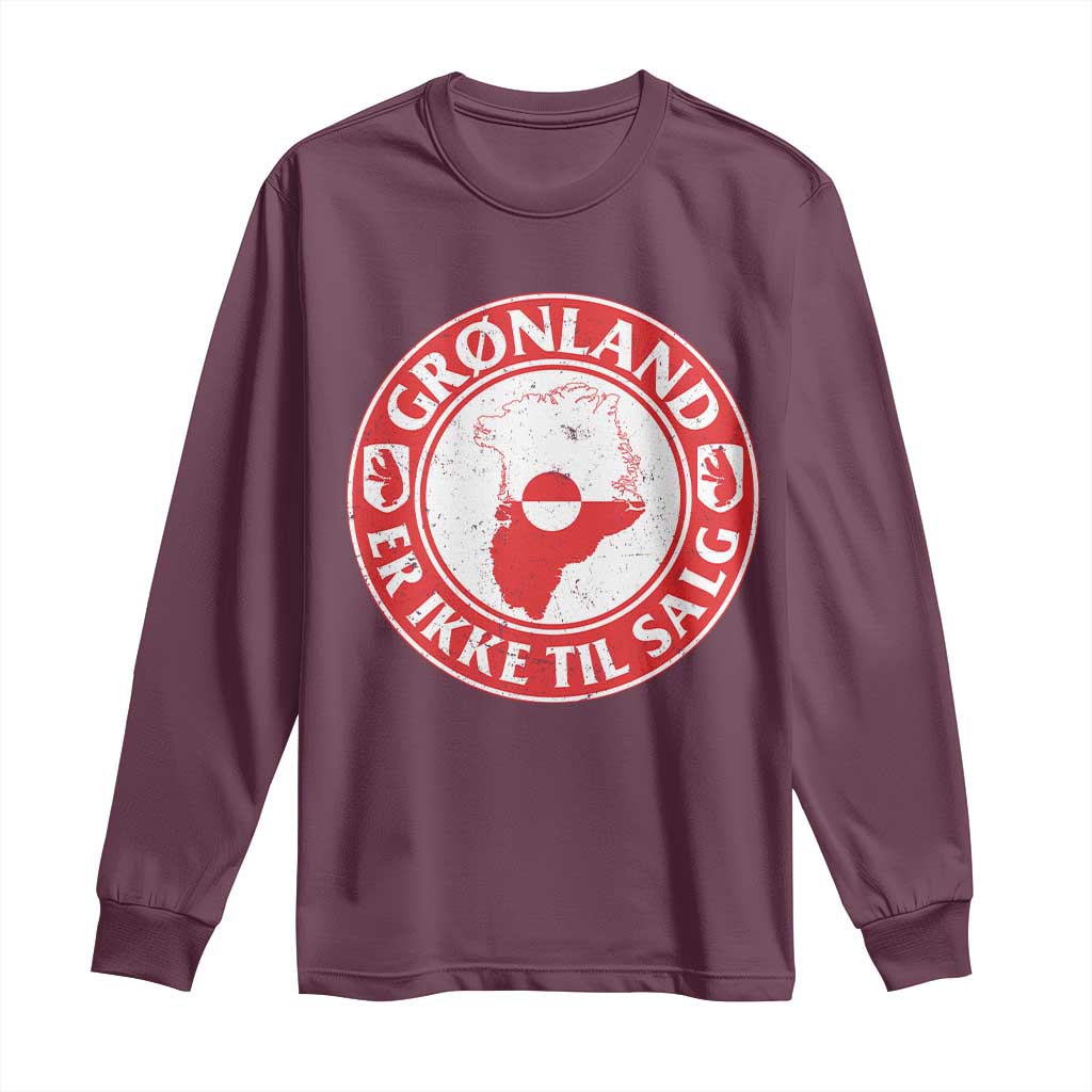 Greenland Is Not For Sale Long Sleeve Shirt Gronland Er Ikke Til Salg Greenland Protest TS11 Maroon Print Your Wear
