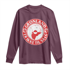 Greenland Is Not For Sale Long Sleeve Shirt Gronland Er Ikke Til Salg Greenland Protest TS11 Maroon Print Your Wear