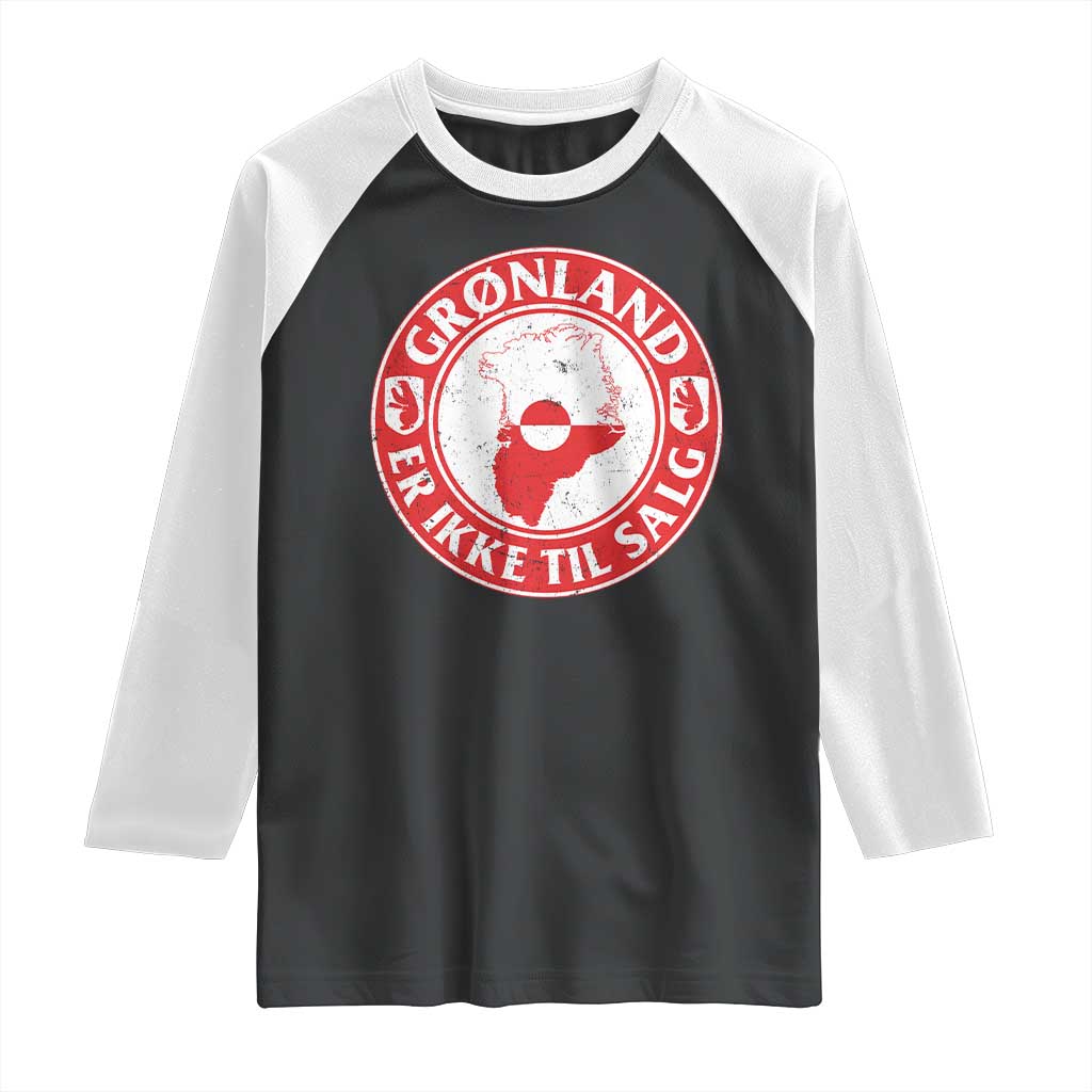 Greenland Is Not For Sale Raglan Shirt Gronland Er Ikke Til Salg Greenland Protest TS11 Black White Print Your Wear