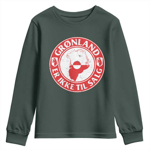 Greenland Is Not For Sale Youth Sweatshirt Gronland Er Ikke Til Salg Greenland Protest TS11 Dark Forest Green Print Your Wear