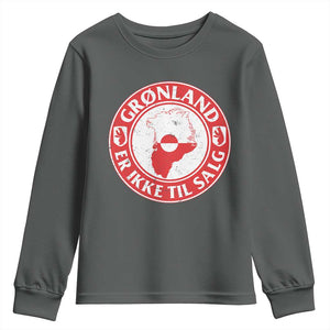 Greenland Is Not For Sale Youth Sweatshirt Gronland Er Ikke Til Salg Greenland Protest TS11 Dark Heather Print Your Wear