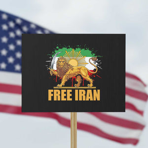 Free Iran Protest Sign Iran Flag Lion And Sun Persian Pride Iranian Protests TS11 Horizontal 18" × 24" Black Print Your Wear