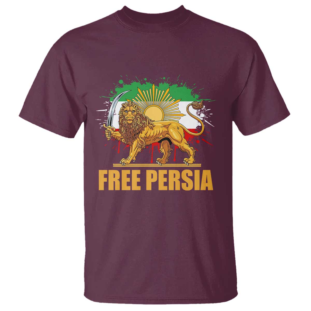 Free Persian T Shirt - Iran Flag Lion And Sun Persian Pride Iranian Protests Freedom Tee TS11 Maroon Print Your Wear
