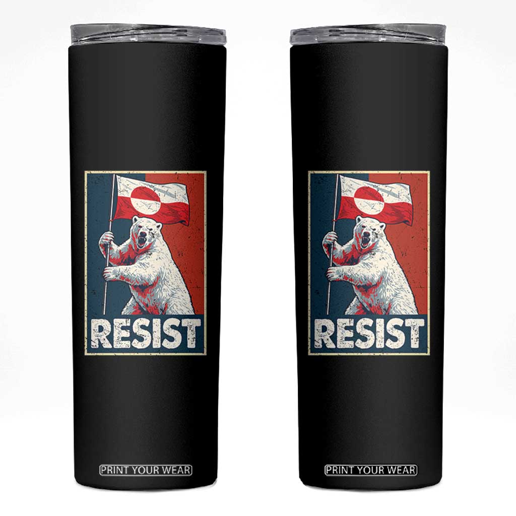Resist Greenland Polar Bear Holding Flag Art Skinny Tumbler Resistance Political TS11 Black Print Your Wear
