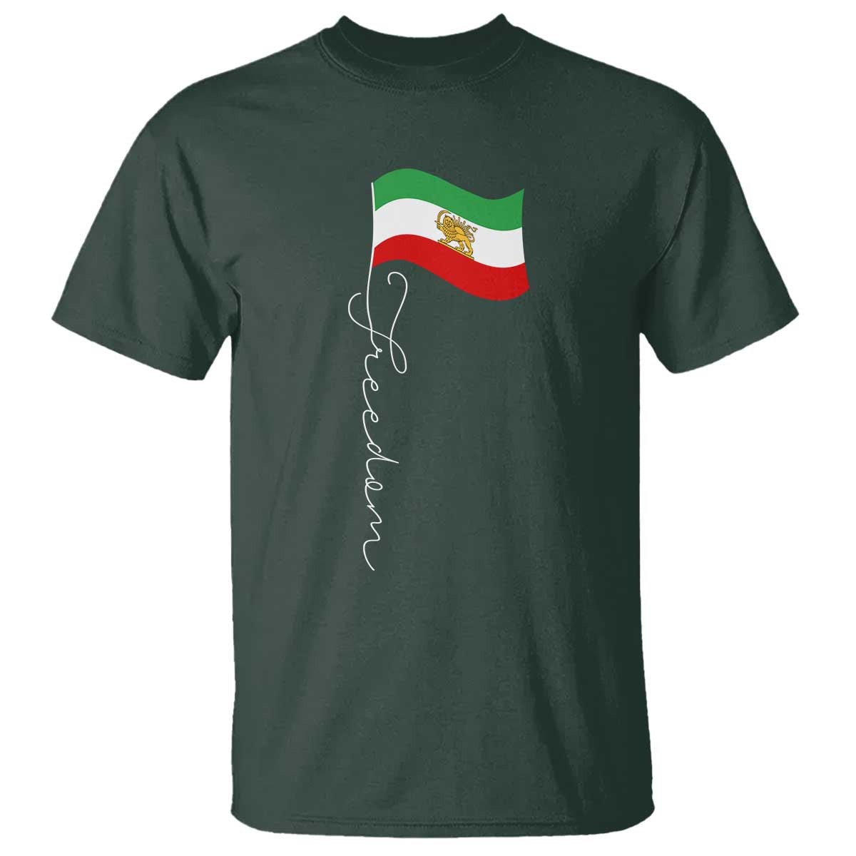 Persian Freedom T Shirt Free Iran Proud Persian Iranian TS11 Dark Forest Green Print Your Wear