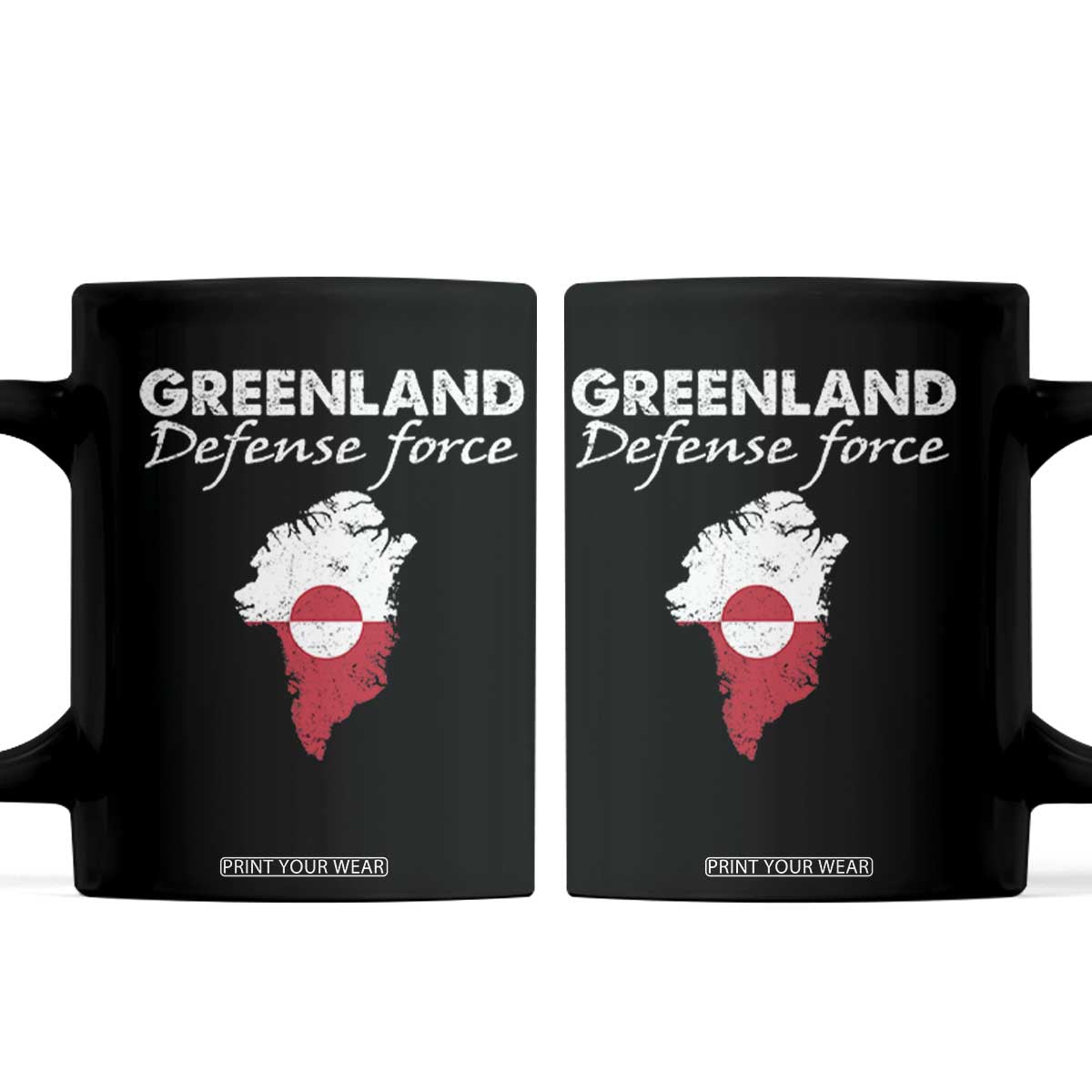 Greenland Defense Force Coffee Mug Political Statement Greenland Policy TS11 Black Print Your Wear