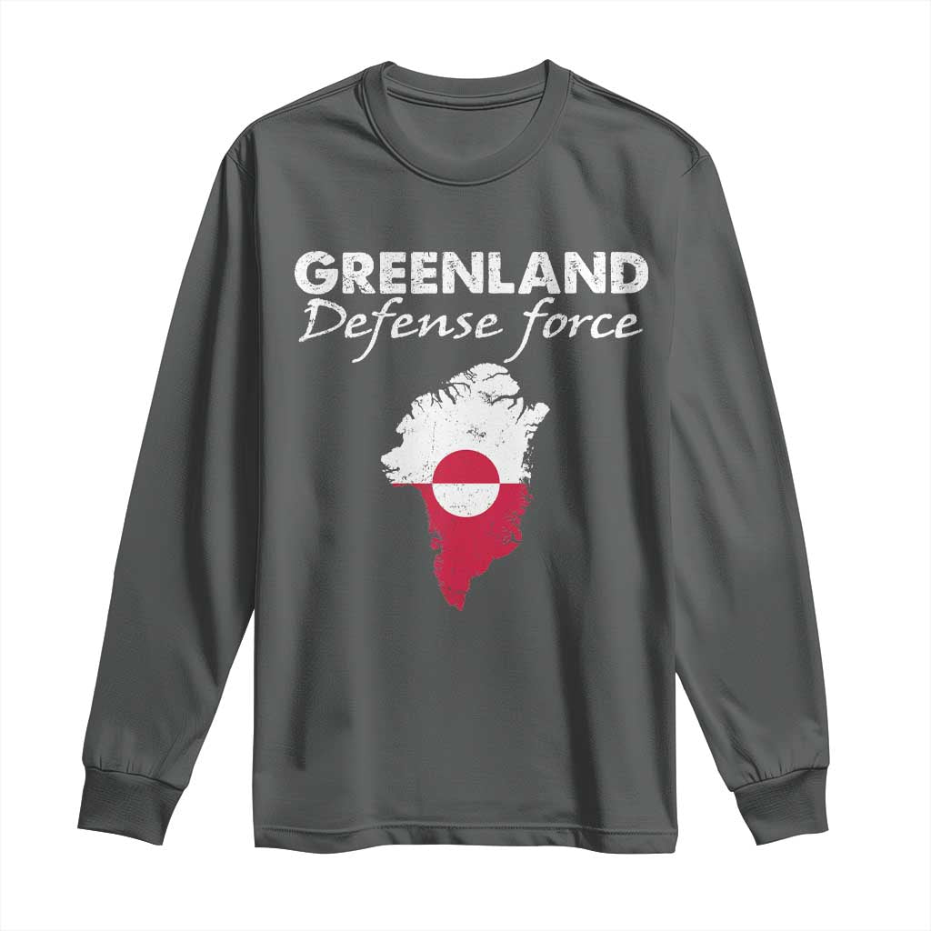 Greenland Defense Force Long Sleeve Shirt Political Statement Greenland Policy TS11 Dark Heather Print Your Wear