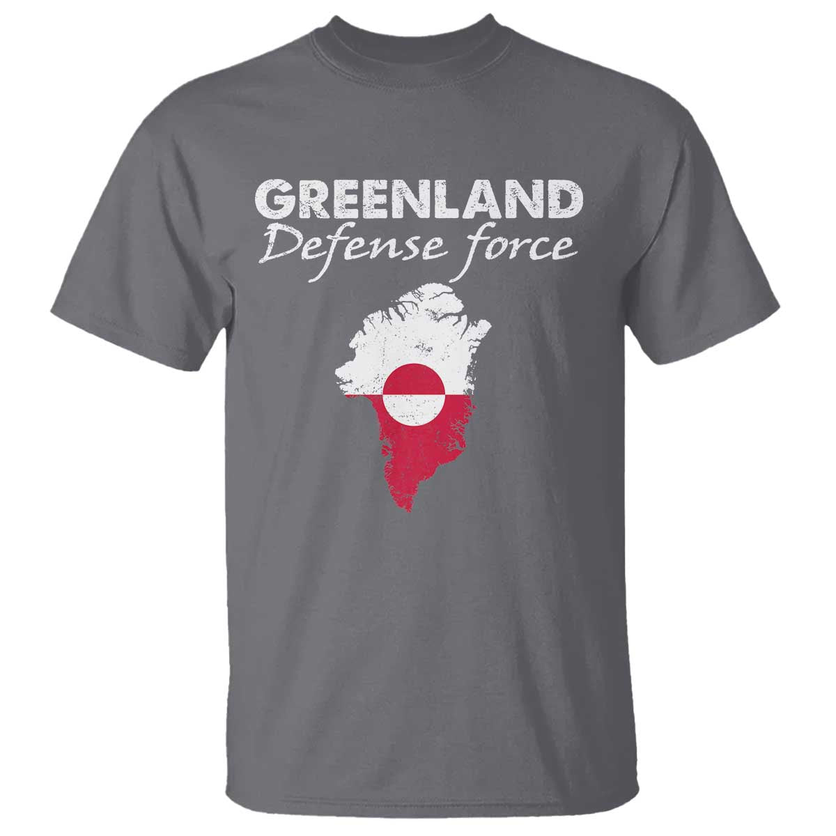 Greenland Defense Force T Shirt Political Statement Greenland Policy TS11 Charcoal Print Your Wear