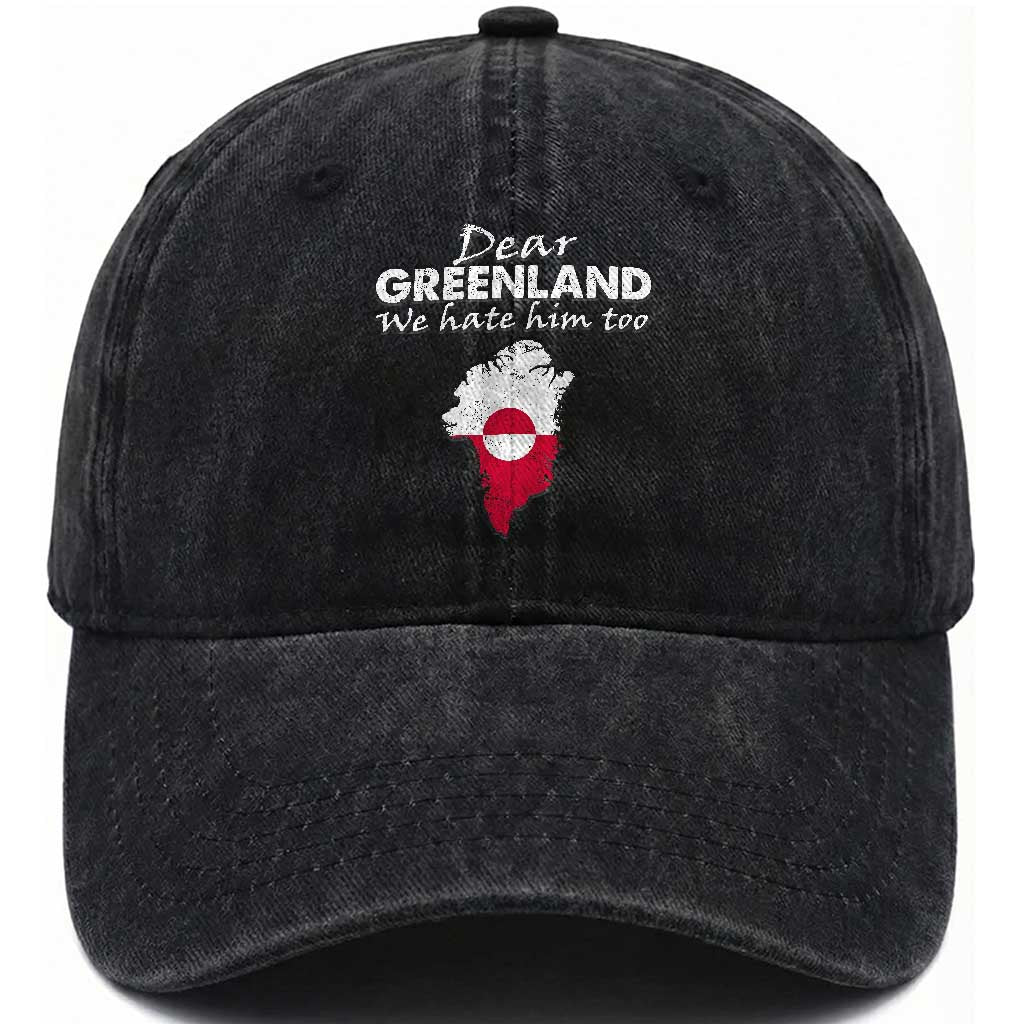 Dear Greenland We Hate Him Too Washed Cotton Baseball Cap Greenland Political Protest TS11 Print Your Wear