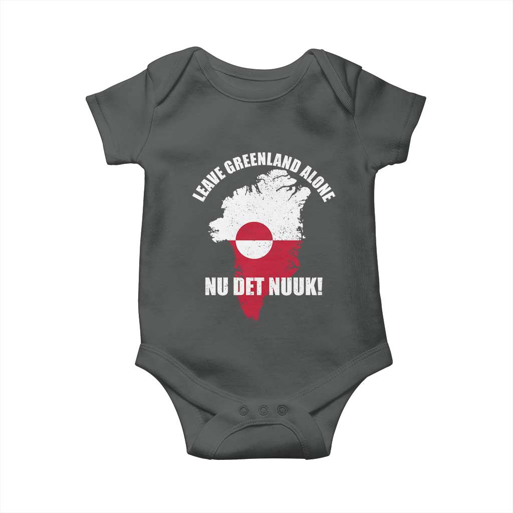 Nu Det Nuuk Leave Greenland Alone Baby Onesie Political Statement Greenland Policy TS11 Dark Heather Print Your Wear