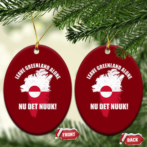 Nu Det Nuuk Leave Greenland Alone Ceramic Ornament Political Statement Greenland Policy TS11 Print Your Wear
