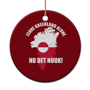 Nu Det Nuuk Leave Greenland Alone Ceramic Ornament Political Statement Greenland Policy TS11 1pc Red Print Your Wear