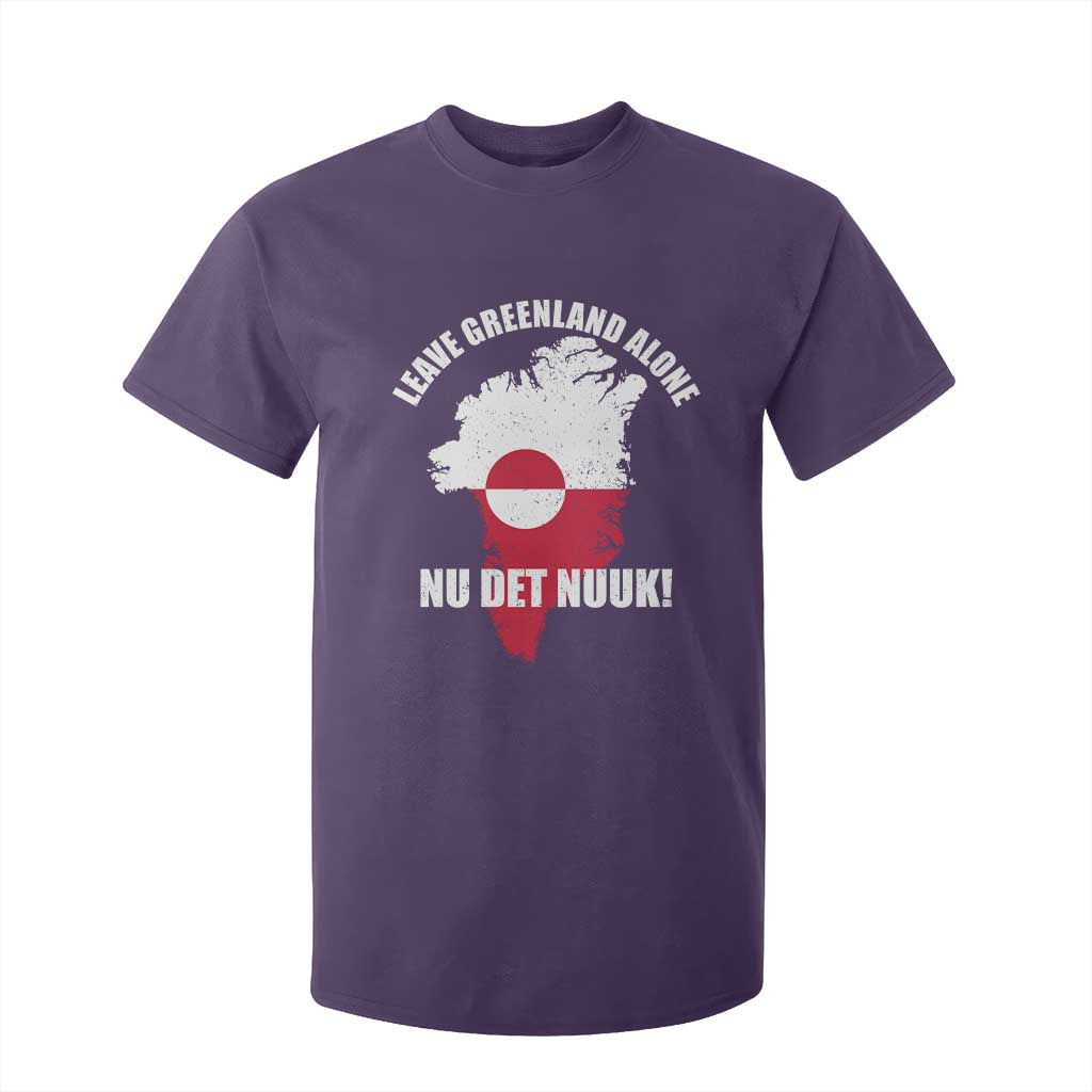 Nu Det Nuuk Leave Greenland Alone T Shirt For Kid Political Statement Greenland Policy TS11 Purple Print Your Wear