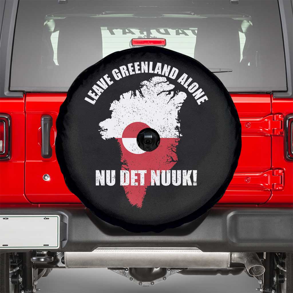 Nu Det Nuuk Leave Greenland Alone Spare Tire Cover Political Statement Greenland Policy TS11 Black Print Your Wear