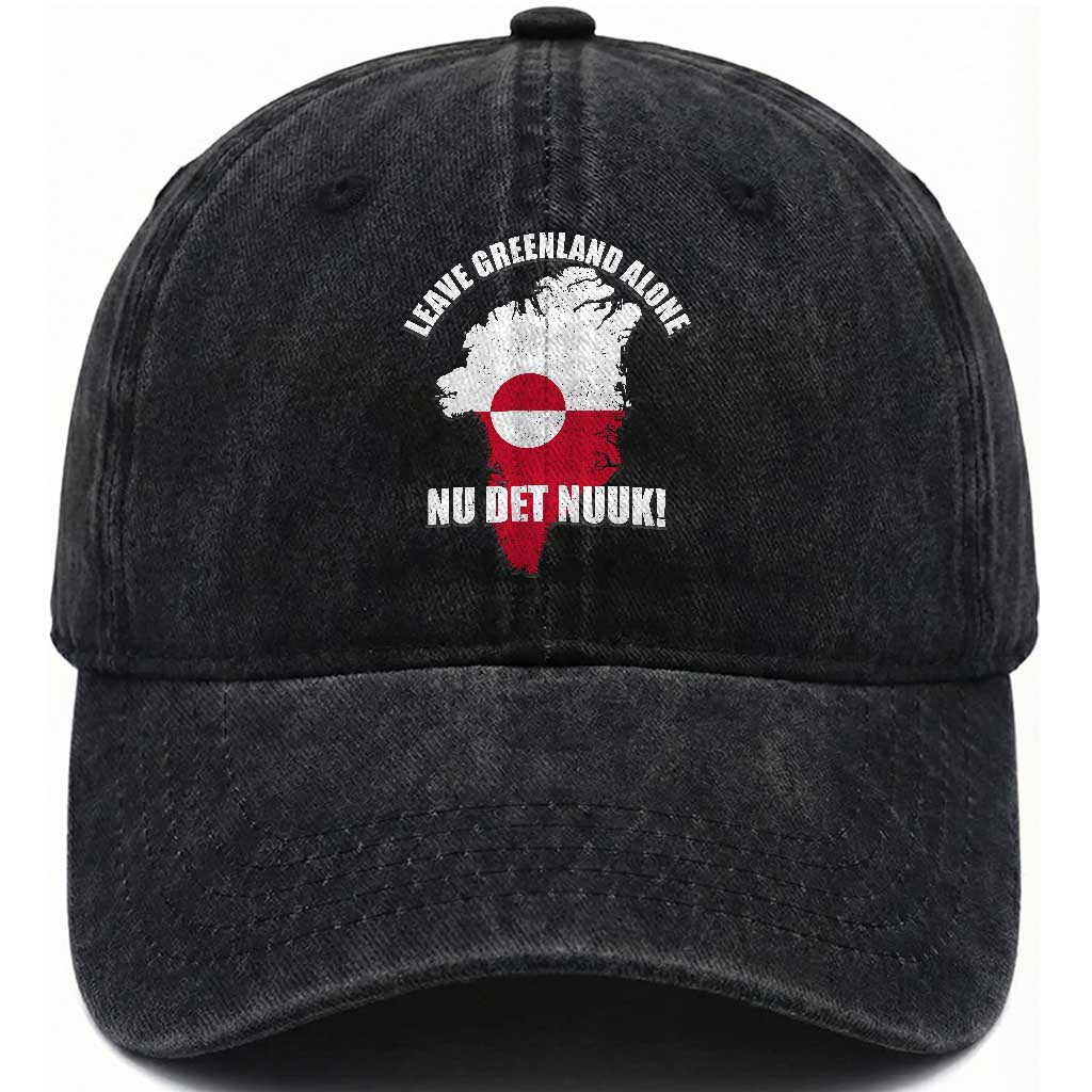 Nu Det Nuuk Leave Greenland Alone Washed Cotton Baseball Cap Political Statement Greenland Policy TS11 Print Your Wear