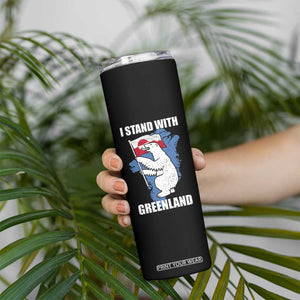 I Stand With Greenland Skinny Tumbler Polar Bear Greenland Protest TS11 Print Your Wear