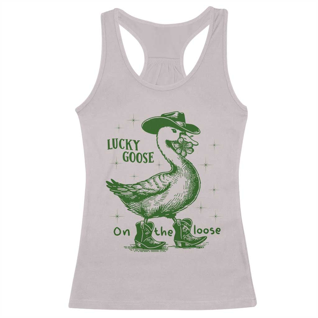 Funny St Patrick's Day Lucky Goose On The Loose Racerback Tank Top Cowboy Goose Shamrock TS11 Ice Gray Print Your Wear